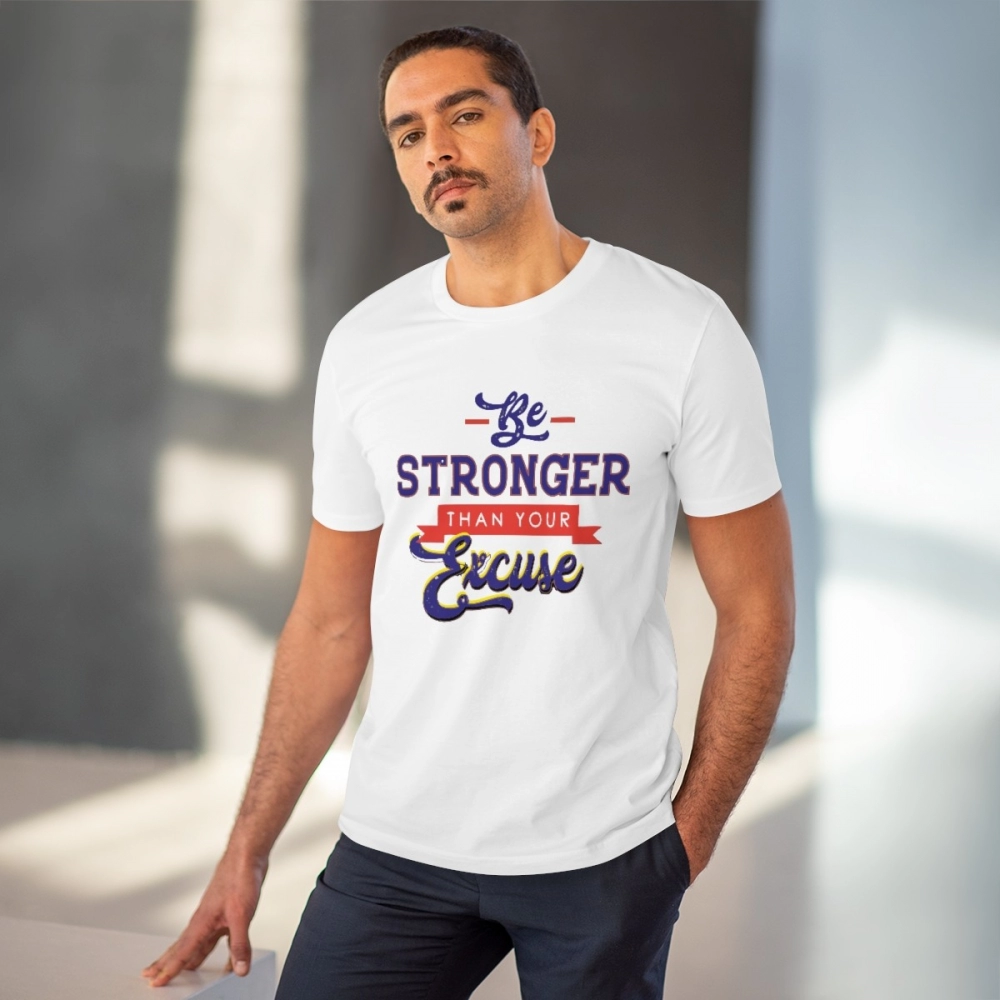 Generic Men's PC Cotton Be Stronger Than Your Excuse Desing Printed T Shirt (Color: White, Thread Count: 180GSM) - Image 6