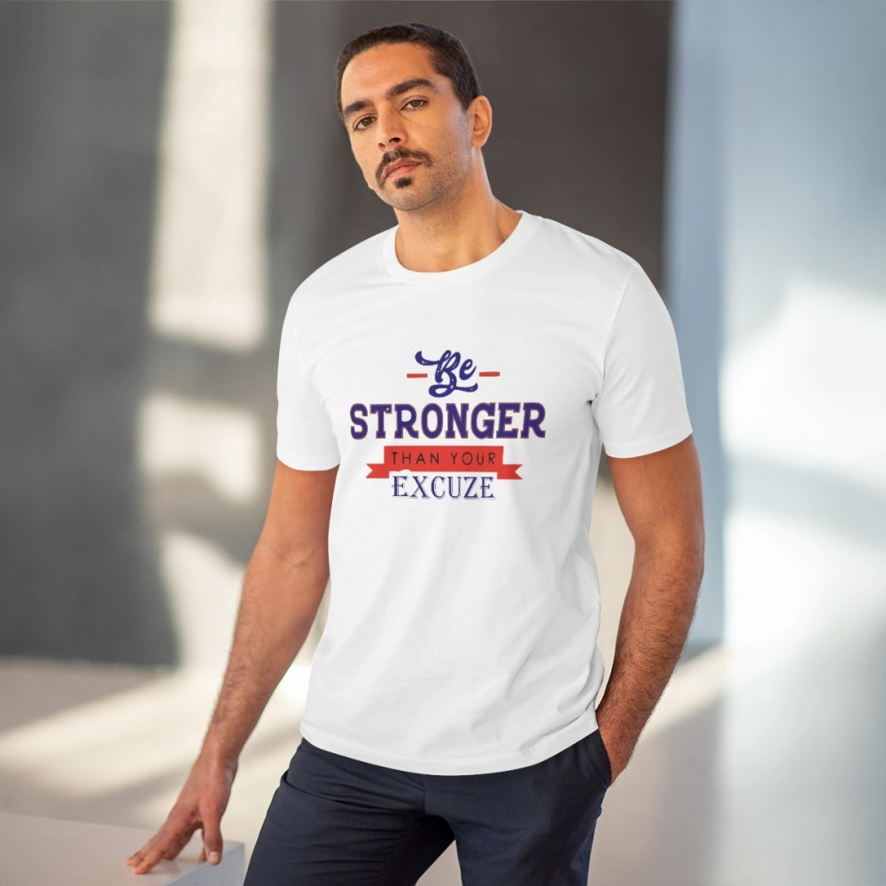 Generic Men's PC Cotton Be Stronger Than Your Excuse Desing Printed T Shirt (Color: White, Thread Count: 180GSM) - Image 6