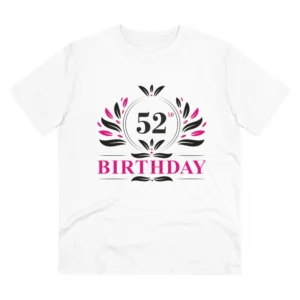 Generic Men's PC Cotton 52nd Birthday Printed T Shirt (Color: White, Thread Count: 180GSM)