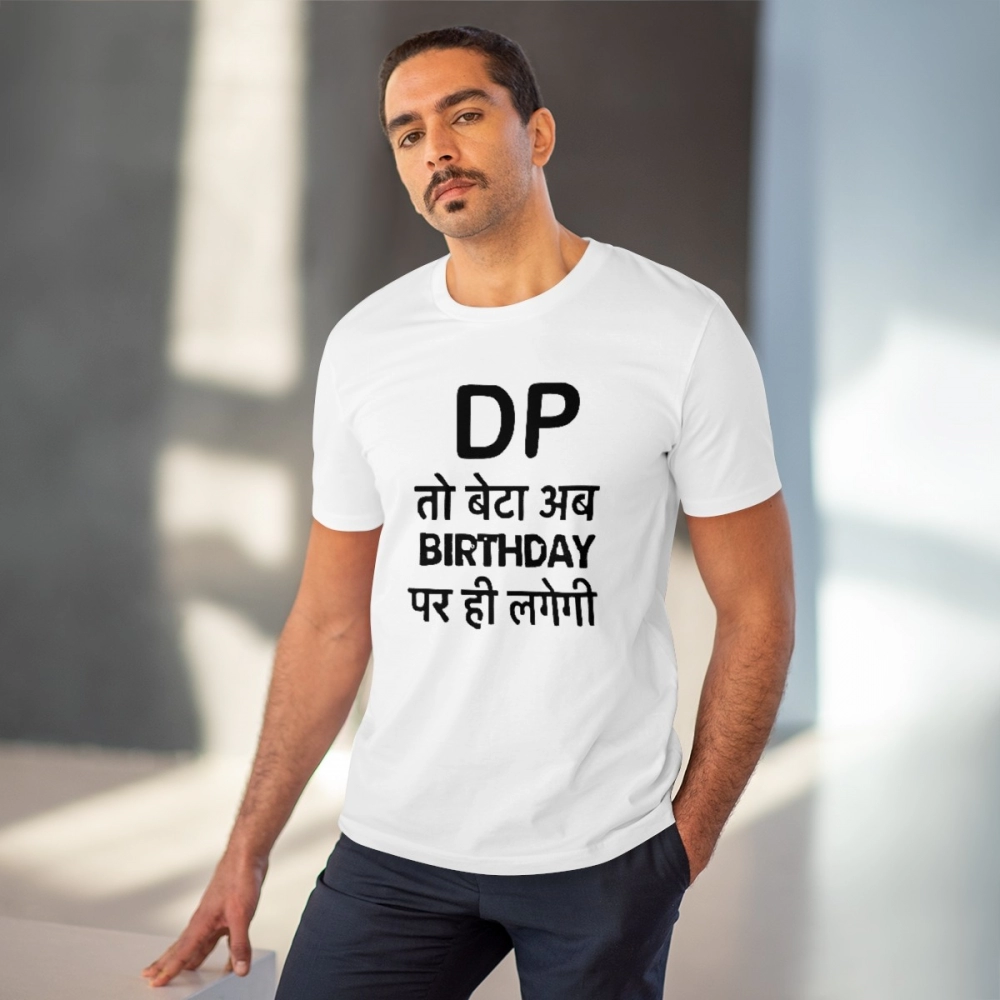 Generic Men's PC Cotton Dp To Ab Birthday Par Hi Lagegi Printed T Shirt (Color: White, Thread Count: 180GSM) - Image 6